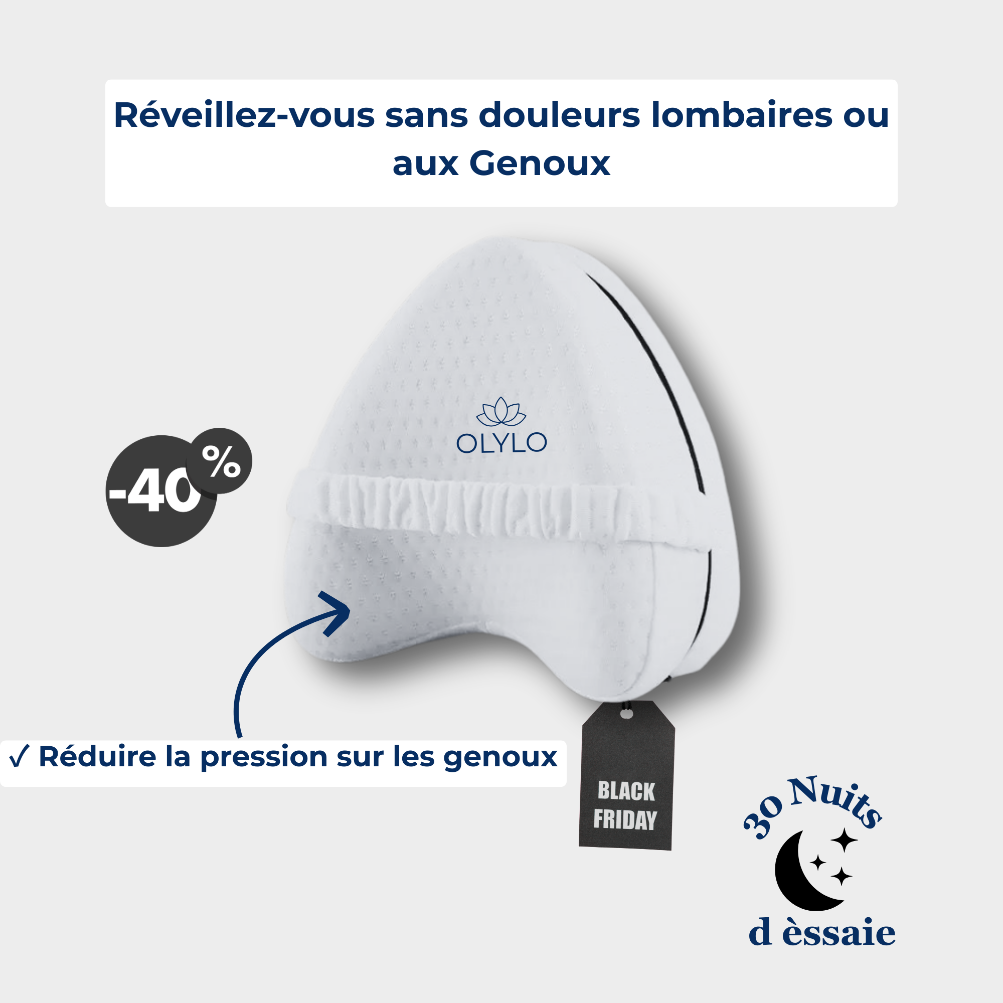 OLYLO LegEase™ — Coussin Orthopédique Genoux & Jambes